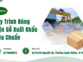 Quy Trình Đóng Kiện Gỗ Xuất Khẩu Tiêu Chuẩn