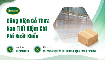 Đóng Kiện Gỗ Thưa Nan Tiết Kiệm Chi Phí Xuất Khẩu