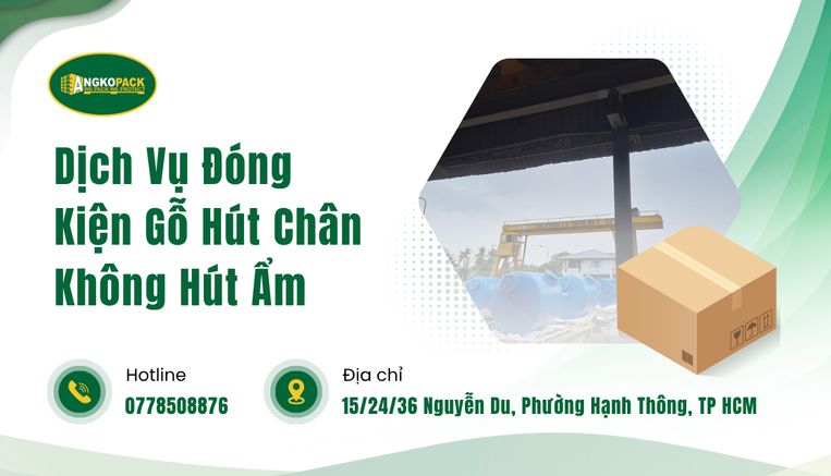 Dịch Vụ Đóng Kiện Gỗ Hút Chân Không Hút Ẩm